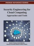Security Engineering For Cloud Computing - Approaches And Tools Hardcover