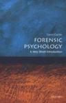 Forensic Psychology: A Very Short Introduction Paperback