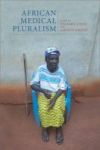 African Medical Pluralism Paperback