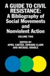 A Guide To Civil Resistance 2 - A Bibliography Of Social Movement And Nonviolent Action Paperback