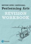 Revise Btec National Performing Arts Revision Workbook Paperback