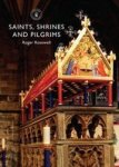 Saints Shrines And Pilgrims Paperback