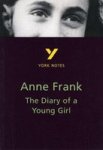 York Notes for Gcse: "Anne Frank: The Diary of a Young Girl"