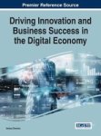 Driving Innovation And Business Success In The Digital Economy Hardcover