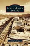 Santa Monica 1950-2010 Hardcover