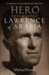 Hero - The Life & Legend Of Lawrence Of Arabia Paperback