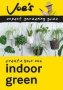 Indoor Green - How To Care For Your Houseplants With This Gardening Book For Beginners   Paperback