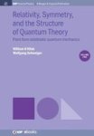 Relativity Symmetry And The Structure Of Quantum Theory Volume 2 - Point Form Relativistic Quantum Mechanics Hardcover