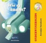 Wie Ry Saam? - Onderwysersgids Afrikaans Paperback