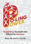 Po-ling Power - Propelling Yourself And Others To Success Hardcover
