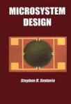 Microsystem Design Hardcover 1st Ed. 2000. Corr. 2nd Printing 2004