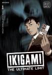 Ikigami: The Ultimate Limit Vol. 1 Paperback