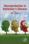 Neuroprotection In Alzheimer& 39 S Disease Hardcover