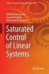 Saturated Control Of Linear Systems Hardcover 1ST Ed. 2018