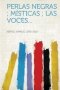 Perlas Negras Misticas Las Voces...   Spanish Paperback