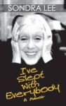 I& 39 Ve Slept With Everybody - A Memoir Hardcover