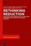 Rethinking Reduction - Interdisciplinary Perspectives On Conditions Mechanisms And Domains For Phonetic Variation Hardcover