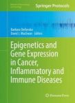 Epigenetics And Gene Expression In Cancer Inflammatory And Immune Diseases Hardcover 1ST Ed. 2017