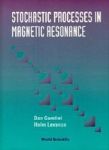 Stochastic Processes In Magnetic Resonance Hardcover