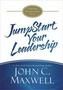 Jumpstart Your Leadership - A 90-DAY Improvement Plan   Hardcover