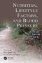 Nutrition Lifestyle Factors And Blood Pressure   Paperback