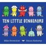 Ten Little Dinosaurs   Paperback