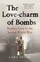 The Love-charm Of Bombs