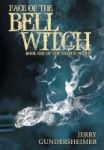 Face Of The Bell Witch - Book One Of The Medium Series Hardcover