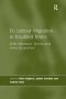 Eu Labour Migration In Troubled Times - Skills Mismatch Return And Policy Responses   Hardcover New Ed