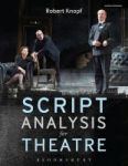 Script Analysis For Theatre - Tools For Interpretation Collaboration And Production Hardcover