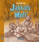 Die Streke Van Jakkals En Wolf Boek 3 - Wolf Leer Vlieg Wolf Is Jakkals Se Ryperd Afrikaans Paperback