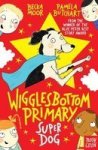 Wigglesbottom Primary: Super Dog Paperback