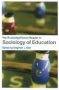 The Routledgefalmer Reader In Sociology Of Education   Paperback