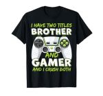 Funny Gaming Boys Girls Men Gamer Video Game T-Shirt