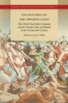 Encounters On The Opposite Coast: The Dutch East India Company And The Nayaka State Of Madurai In The Seventeenth Century Hardco