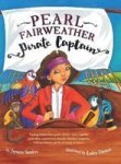 Pearl Fairweather Pirate Captain - Teaching Children Gender Equality Respect Empowerment Diversity Leadership Recognising Bullyi