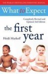 What To Expect The 1ST Year 3RD Edition Paperback
