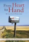 From Heart To Hand - The Lost Art Of A Written Letter Hardcover