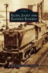 Elgin Joliet And Eastern Railway Hardcover