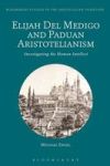 Elijah Del Medigo And Paduan Aristotelianism - Investigating The Human Intellect Hardcover