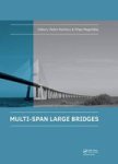 Multi-span Large Bridges - International Conference On Multi-span Large Bridges 1-3 July 2015 Porto Portugal Hardcover