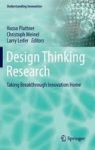 Design Thinking Research 2016 - Design Thinking Research Hardcover 1ST Ed. 2016
