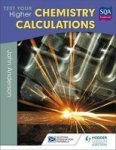 Test Your Higher Chemistry Calculations Paperback 3RD Revised Edition