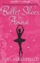 Ballet Shoes For Anna   Paperback