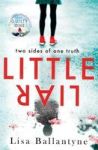 Little Liar - From Richard-&-judy Bestselling Author Of The Guilty One Paperback