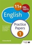 11+ English Practice Papers 1 - For 11+ Pre-test And Independent School Exams Including Cem Gl And Iseb Paperback