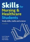Skills For Nursing & Healthcare Students - Study Skills Maths And Science Paperback 2ND Edition