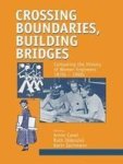 Crossing Boundaries Building Bridges Routledge Studies In The History Of Science Technology And Medicine