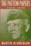 The Patton Papers - 1940-1945   Paperback 1ST Da Capo Press Ed