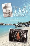 The Dolly Diaries: The Tide Comes In The Tide Goes Out The Story Of My Life